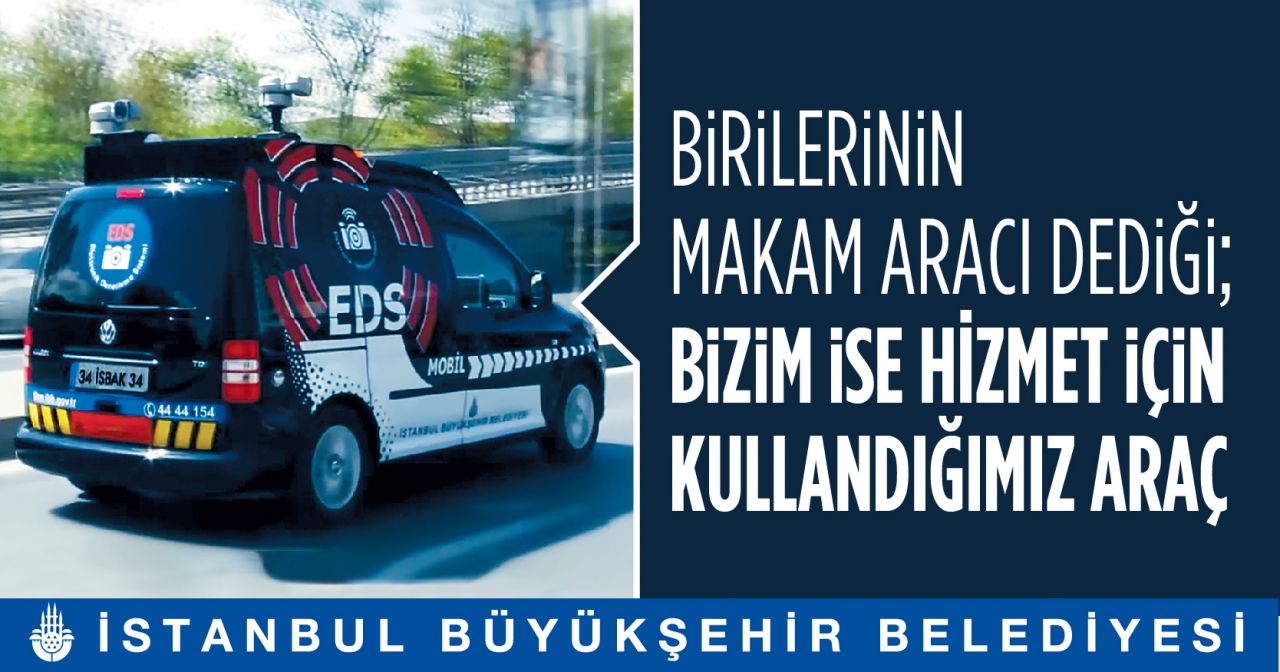 İBB: "Birilerinin makam aracı dediği, bizim ise hizmet için kullandığımız araçlar" 10