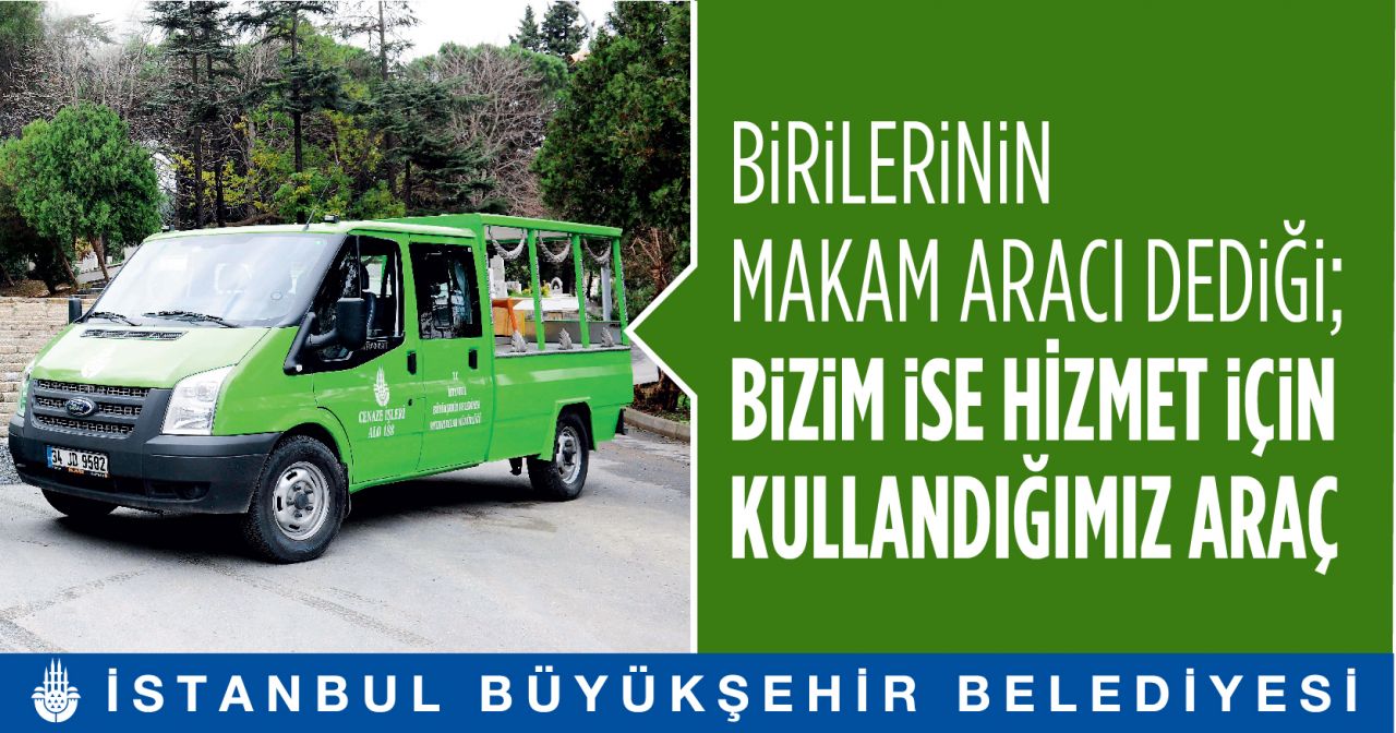 İBB: "Birilerinin makam aracı dediği, bizim ise hizmet için kullandığımız araçlar" 12