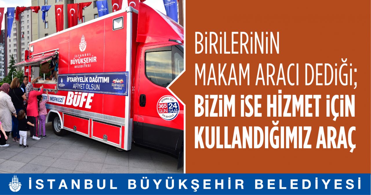 İBB: "Birilerinin makam aracı dediği, bizim ise hizmet için kullandığımız araçlar" 18