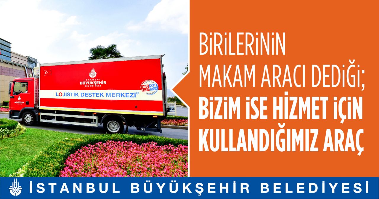 İBB: "Birilerinin makam aracı dediği, bizim ise hizmet için kullandığımız araçlar" 19