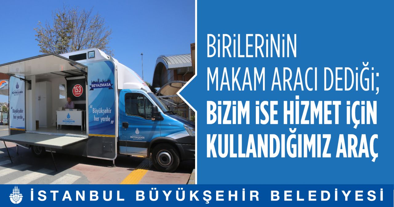İBB: "Birilerinin makam aracı dediği, bizim ise hizmet için kullandığımız araçlar" 9