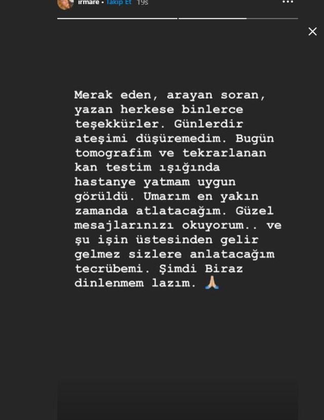 Koronavirüse yakalanan Irmak Ünal hastaneye yatırıldı! 3