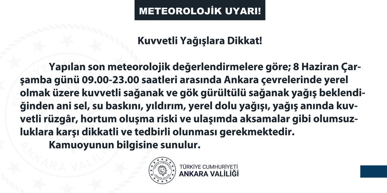 Ankara Valiliği uyardı! Kuvvetli sağanak yağışa dikkat 5