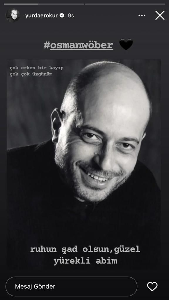 Osman Wöber'in vefatı sanat camiasını yasa boğdu! Ünlüler üzüntülerini bu sözlerle dile getirdiler... 13