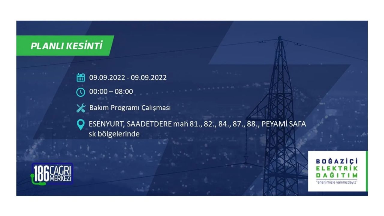 İstanbul'da dev elektrik kesintisi: 3 gün boyunca elektrik verilmeyecek! İşte elektrik kesintisi yapılacak ilçeler... 26