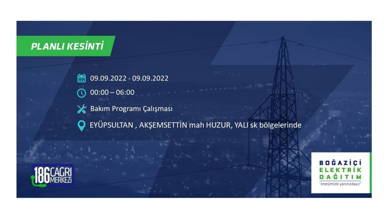 İstanbul'da dev elektrik kesintisi: 3 gün boyunca elektrik verilmeyecek! İşte elektrik kesintisi yapılacak ilçeler... 28