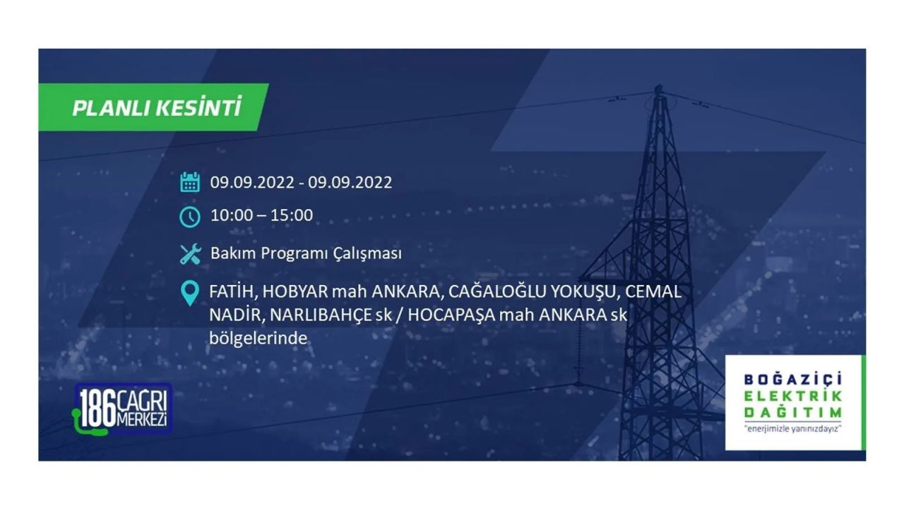 İstanbul'da dev elektrik kesintisi: 3 gün boyunca elektrik verilmeyecek! İşte elektrik kesintisi yapılacak ilçeler... 29