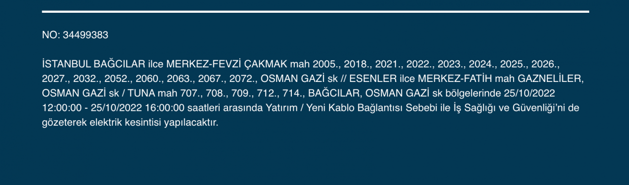İstanbul’un çok sayıda ilçesinde elektrik kesintisi! (25 EKİM SALI 2022) 10