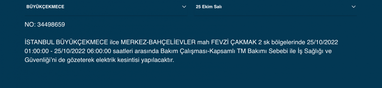 İstanbul’un çok sayıda ilçesinde elektrik kesintisi! (25 EKİM SALI 2022) 21