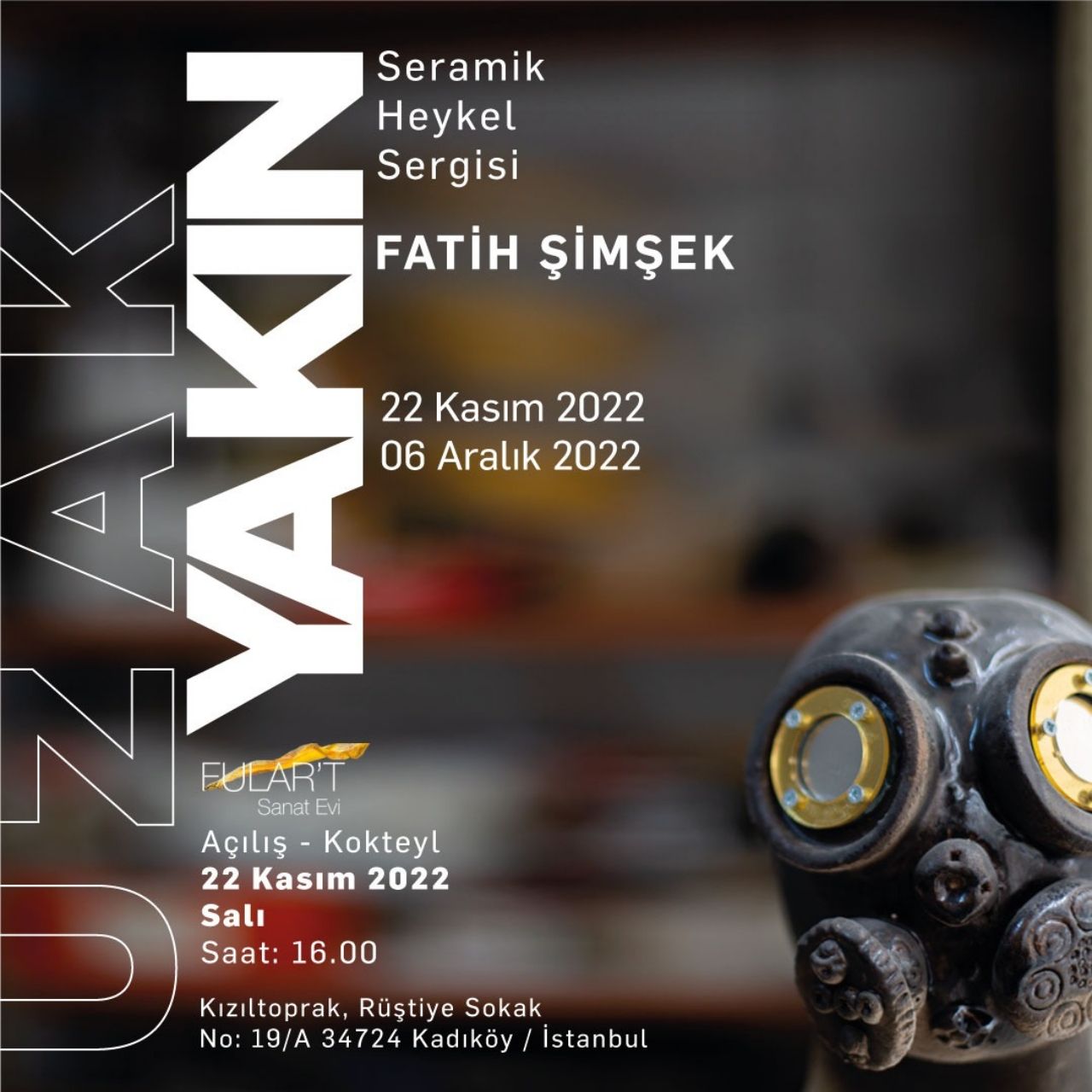 Uzak/Yakın Seramik Heykel Sergisi 22 Kasım’da sanatseverler buluşuyor 1