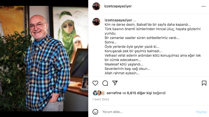 Ünlü isimlerden Hıncal Uluç paylaşımları... Vefatının ardından üzüntülerini sosyal medyadan dile getirdiler 12