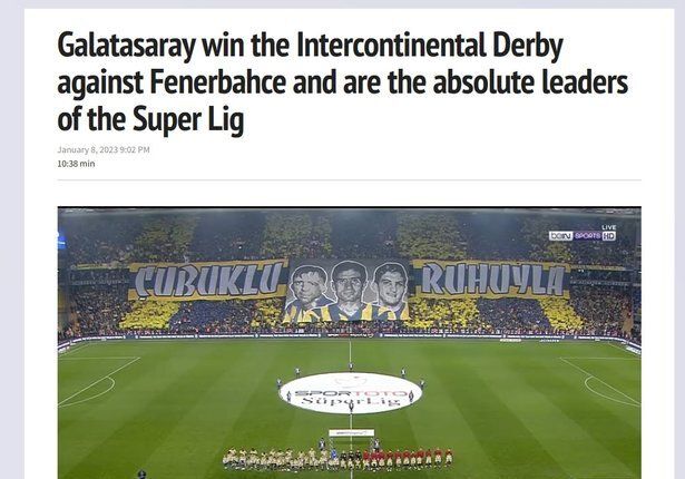 Dış basından flaş Fenerbahçe - Galatasaray derbisi yorumları! 11