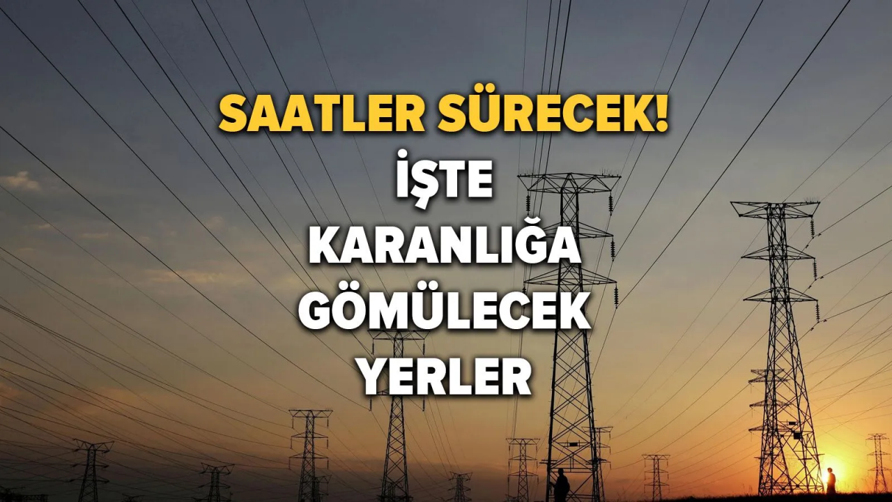 İstanbul'da elektriğin kesileceği ilçeler belli oldu! İşte 30 Mart'ta elektrik kesintisi yaşayacak ilçeler ve mahalleler... 2