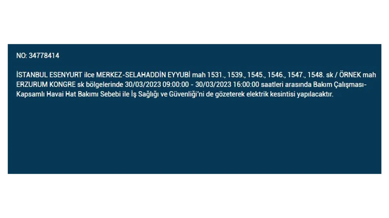 İstanbul'da elektriğin kesileceği ilçeler belli oldu! İşte 30 Mart'ta elektrik kesintisi yaşayacak ilçeler ve mahalleler... 21