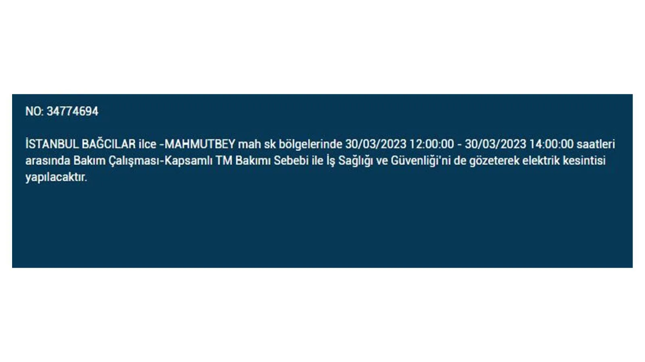 İstanbul'da elektriğin kesileceği ilçeler belli oldu! İşte 30 Mart'ta elektrik kesintisi yaşayacak ilçeler ve mahalleler... 7