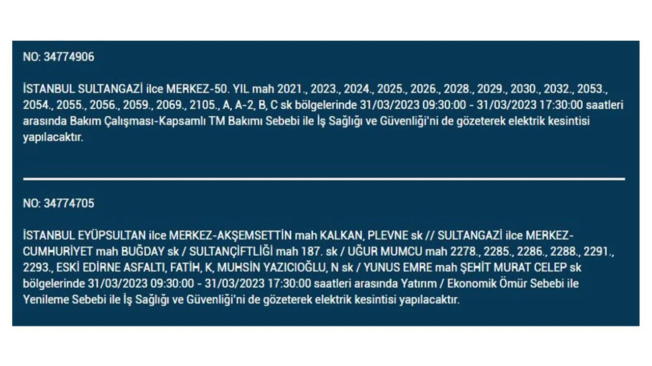 İstanbul'da elektriğin kesileceği ilçeler belli oldu! İşte 31 Mart'ta elektrik kesintisi yaşayacak ilçeler ve mahalleler... 34