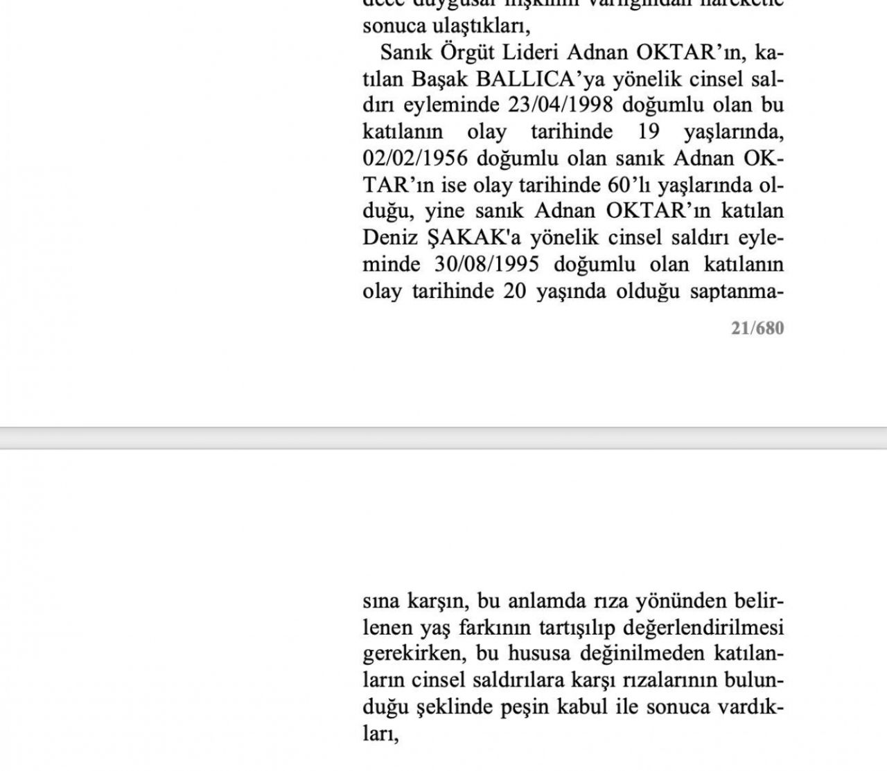 O rapor ortaya çıktı! Adnan Oktar ve örgütünü aklayan hakim ve savcılar bakın neler yapmış... 12
