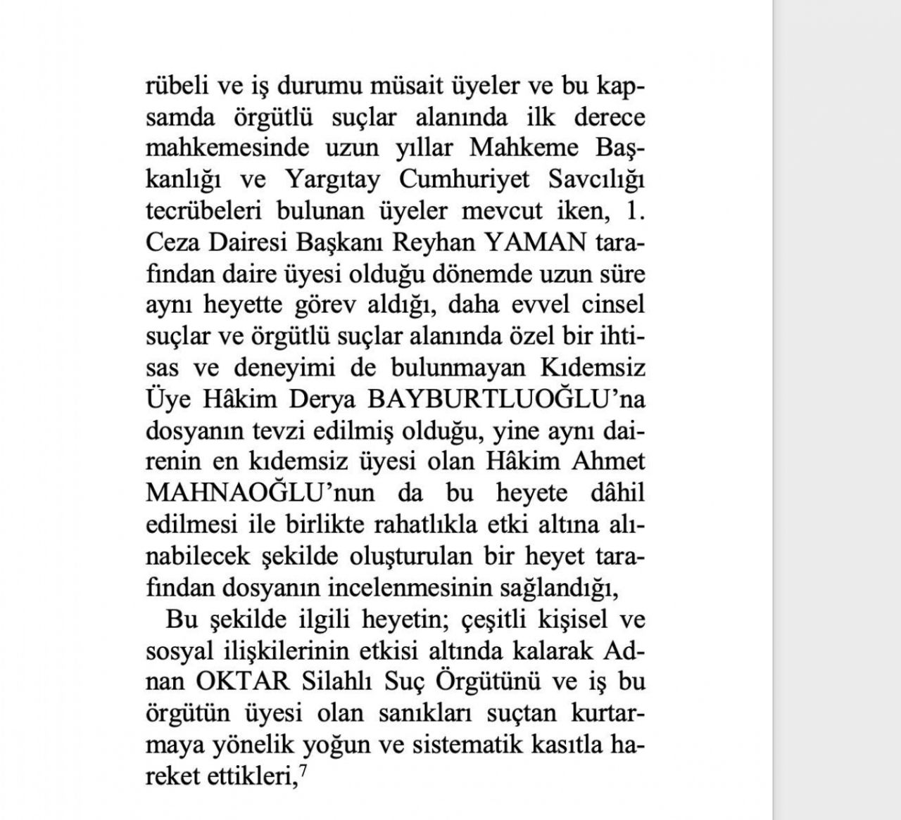 O rapor ortaya çıktı! Adnan Oktar ve örgütünü aklayan hakim ve savcılar bakın neler yapmış... 29