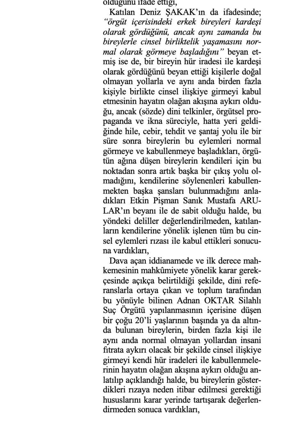 O rapor ortaya çıktı! Adnan Oktar ve örgütünü aklayan hakim ve savcılar bakın neler yapmış... 13