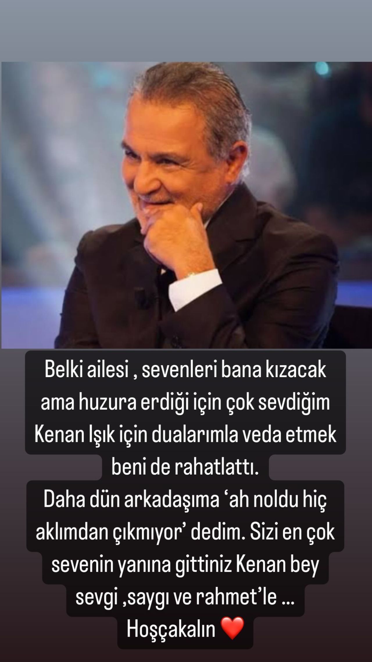 Ölümüyle milyonları yasa boğdu! Ünlü isimlerden Kenan Işık için taziye mesajları 4