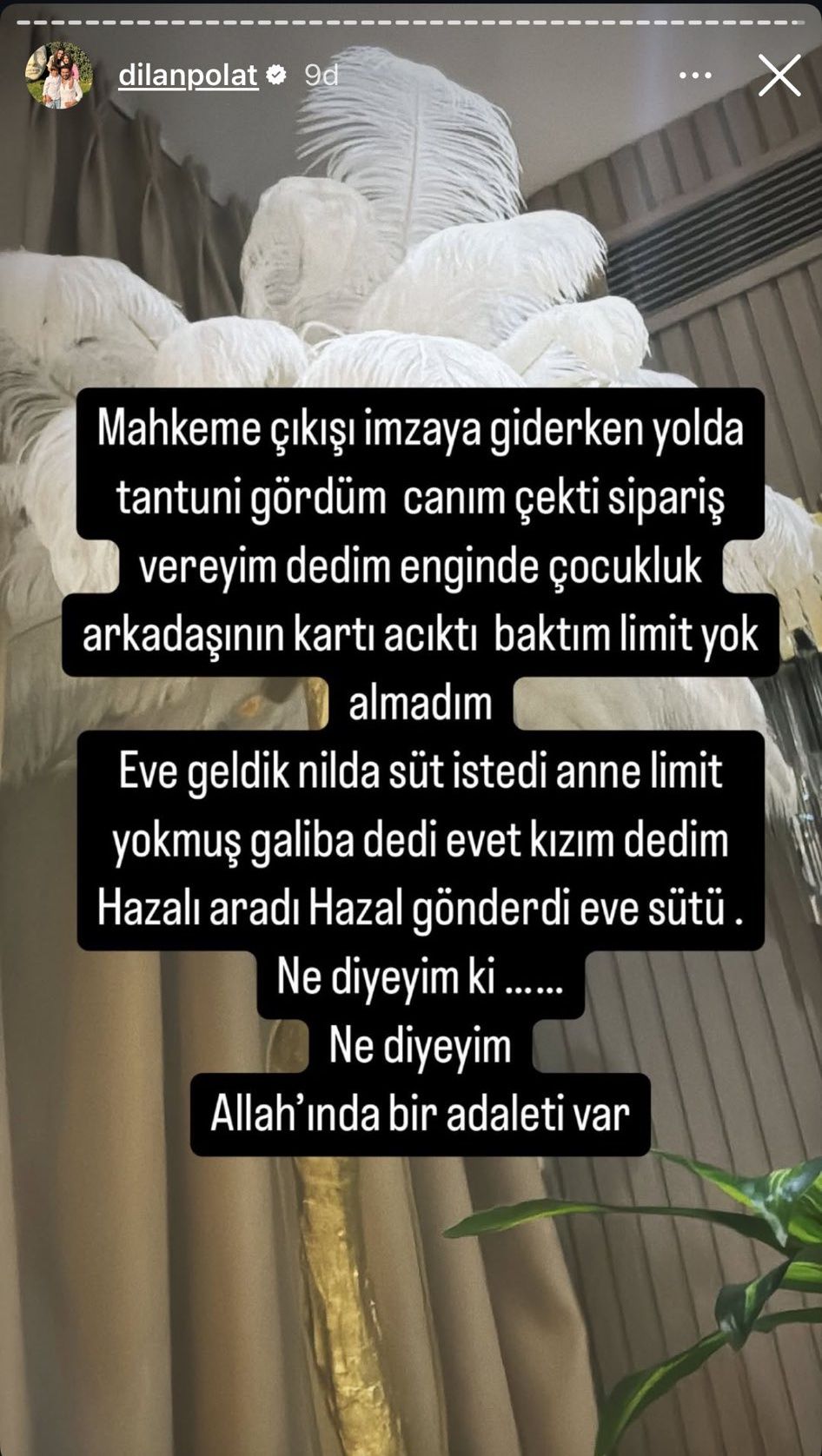 Dilan Polat'tan mahkeme çıkışı dikkat çeken paylaşım! "Evime tantuni ve süt alamadım" Tepki gelince sildi... 4
