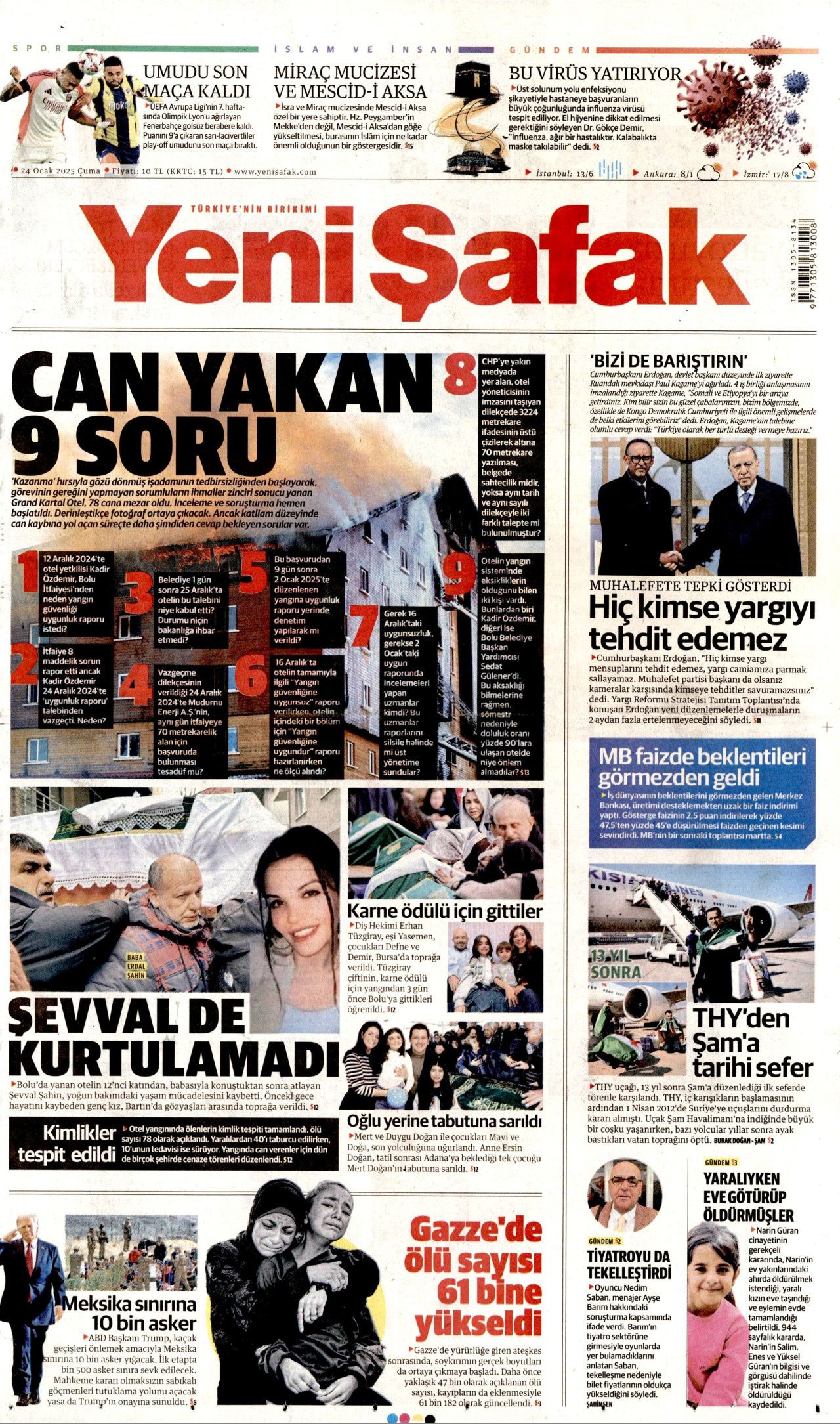 Grand çakal! 78 cana mezar olan Grand Kartal Otel faciası gazete manşetlerinde... İşte 24 Ocak Cuma gazete manşetleri... 7