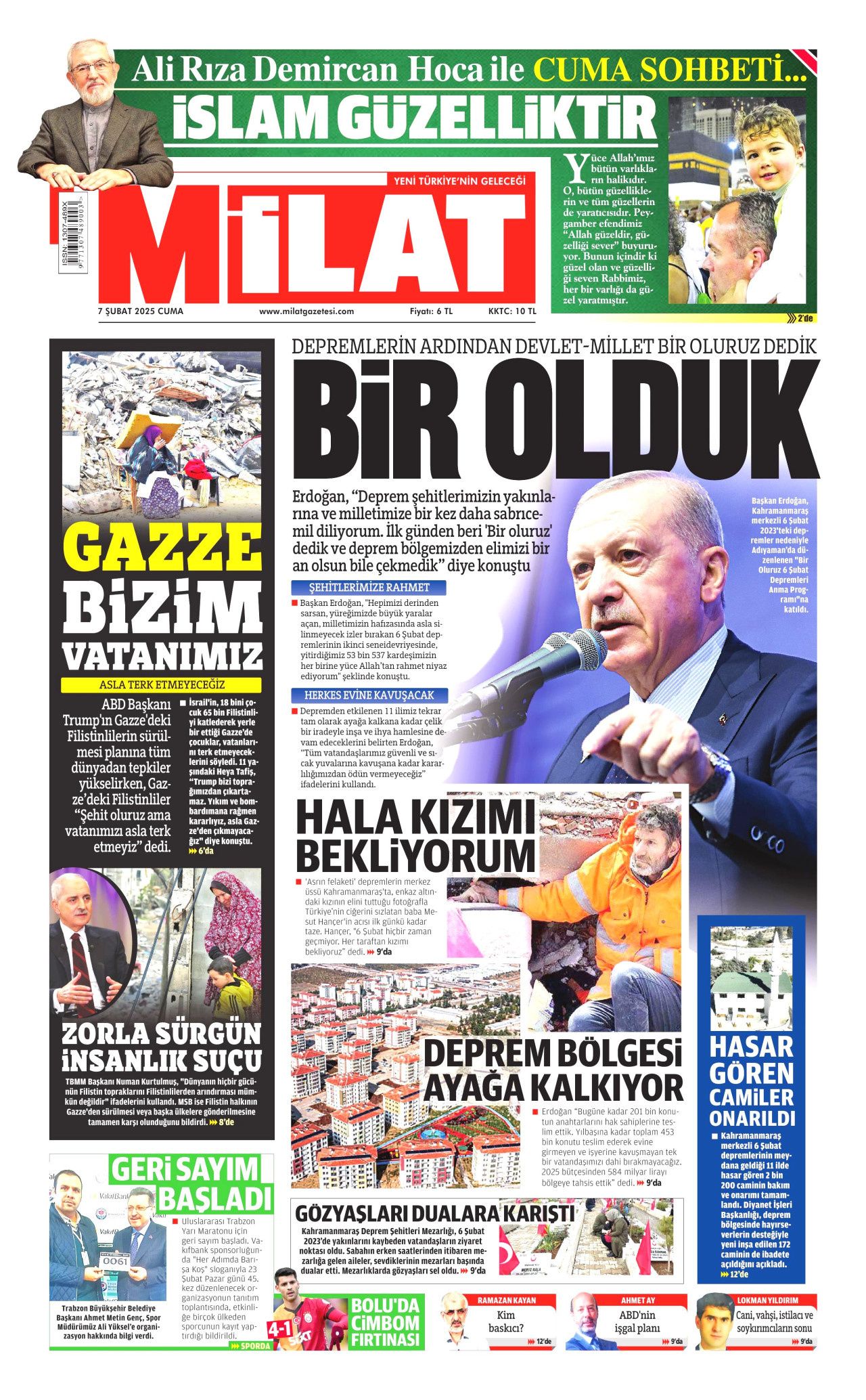 Yeni bir ülke inşa ediliyor! Evi olmayan tek bir kişi bile kalmayacak... İşte 7 Şubat Cuma gazete manşetleri... 16
