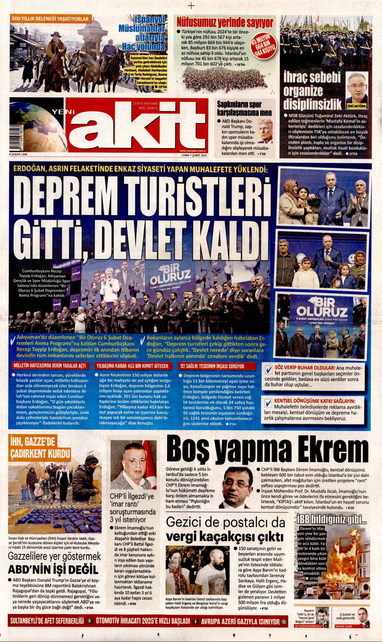 Yeni bir ülke inşa ediliyor! Evi olmayan tek bir kişi bile kalmayacak... İşte 7 Şubat Cuma gazete manşetleri... 9