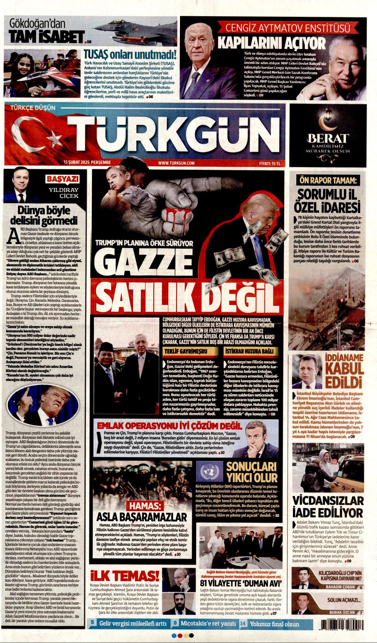 Trump'ın tehcir dayatmasına dünyadan tepki: Gazzeli değil İsrail gitsin! İşte 13 Şubat Perşembe gazete manşetleri... 8