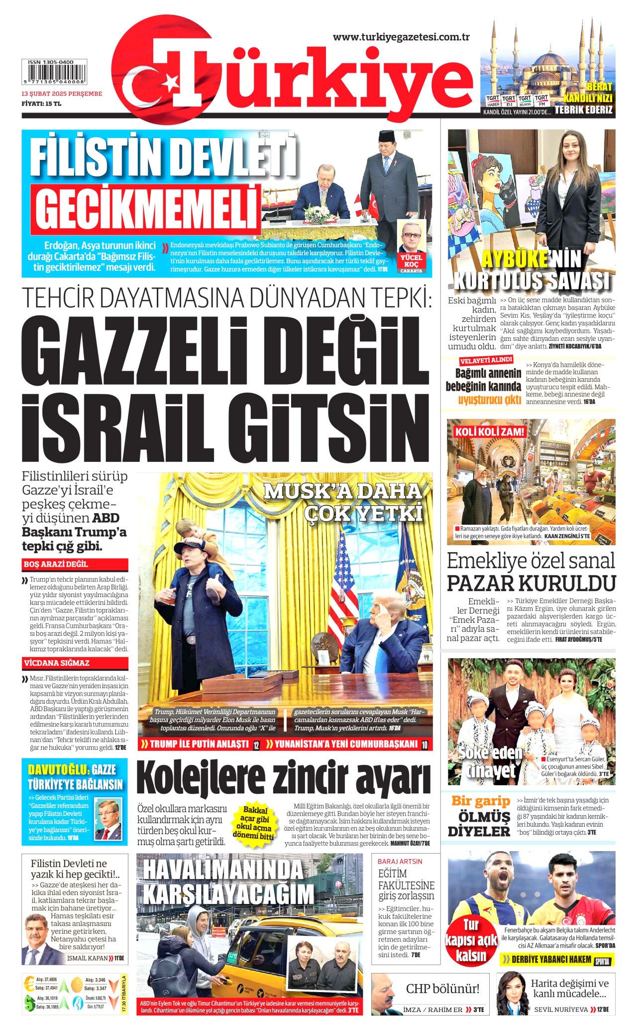 Trump'ın tehcir dayatmasına dünyadan tepki: Gazzeli değil İsrail gitsin! İşte 13 Şubat Perşembe gazete manşetleri... 1