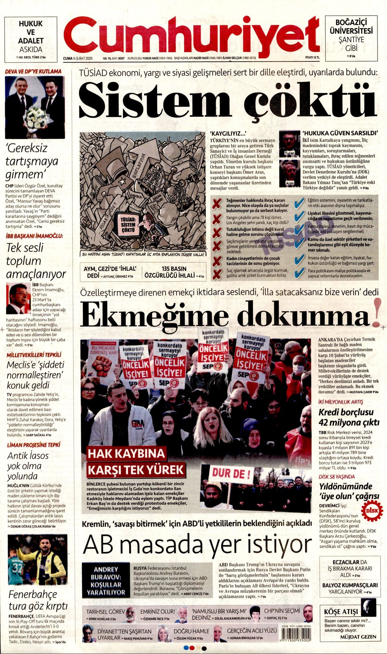 Patronlar Kulübü'nün eski Türkiye özlemi hortladı! 14 Şubat Cuma Hürriyet, Milliyet, Sabah, Takvim, Cumhuriyet, Sözcü gazete manşetleri... 7