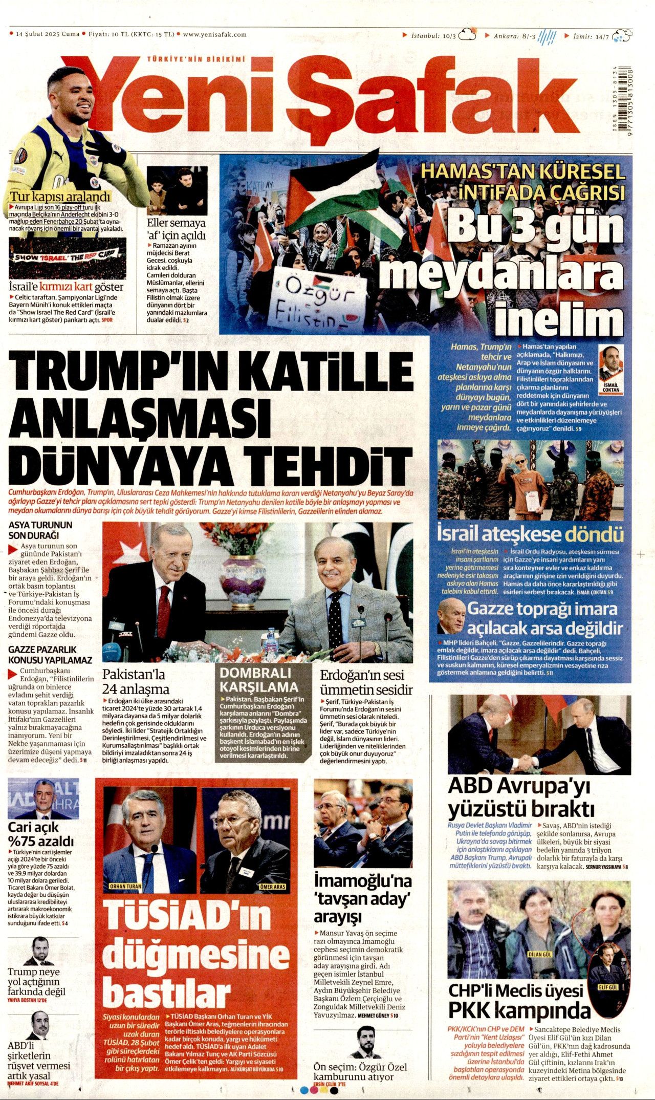 Patronlar Kulübü'nün eski Türkiye özlemi hortladı! 14 Şubat Cuma Hürriyet, Milliyet, Sabah, Takvim, Cumhuriyet, Sözcü gazete manşetleri... 5