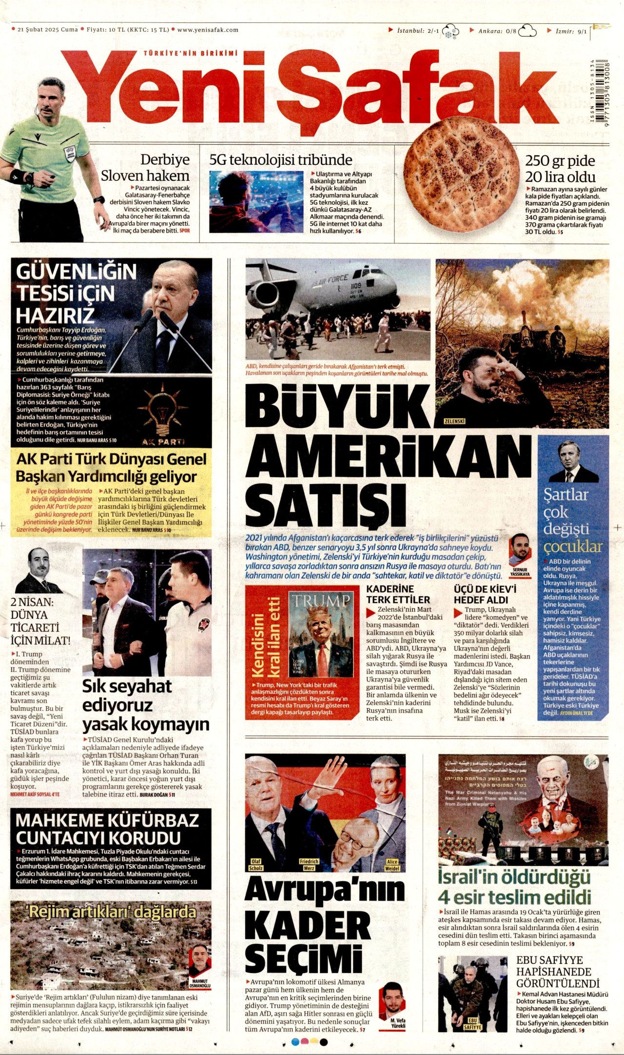 Trump bir ayda kral oldu! Dünya şaşkınlıkla izliyor: Şaka mı yoksa niyet beyanı mı? İşte 21 Şubat Cuma Hürriyet, Milliyet, Sabah, Takvim, Cumhuriyet, Yenişafak, Sözcü gazete manşetleri... 4