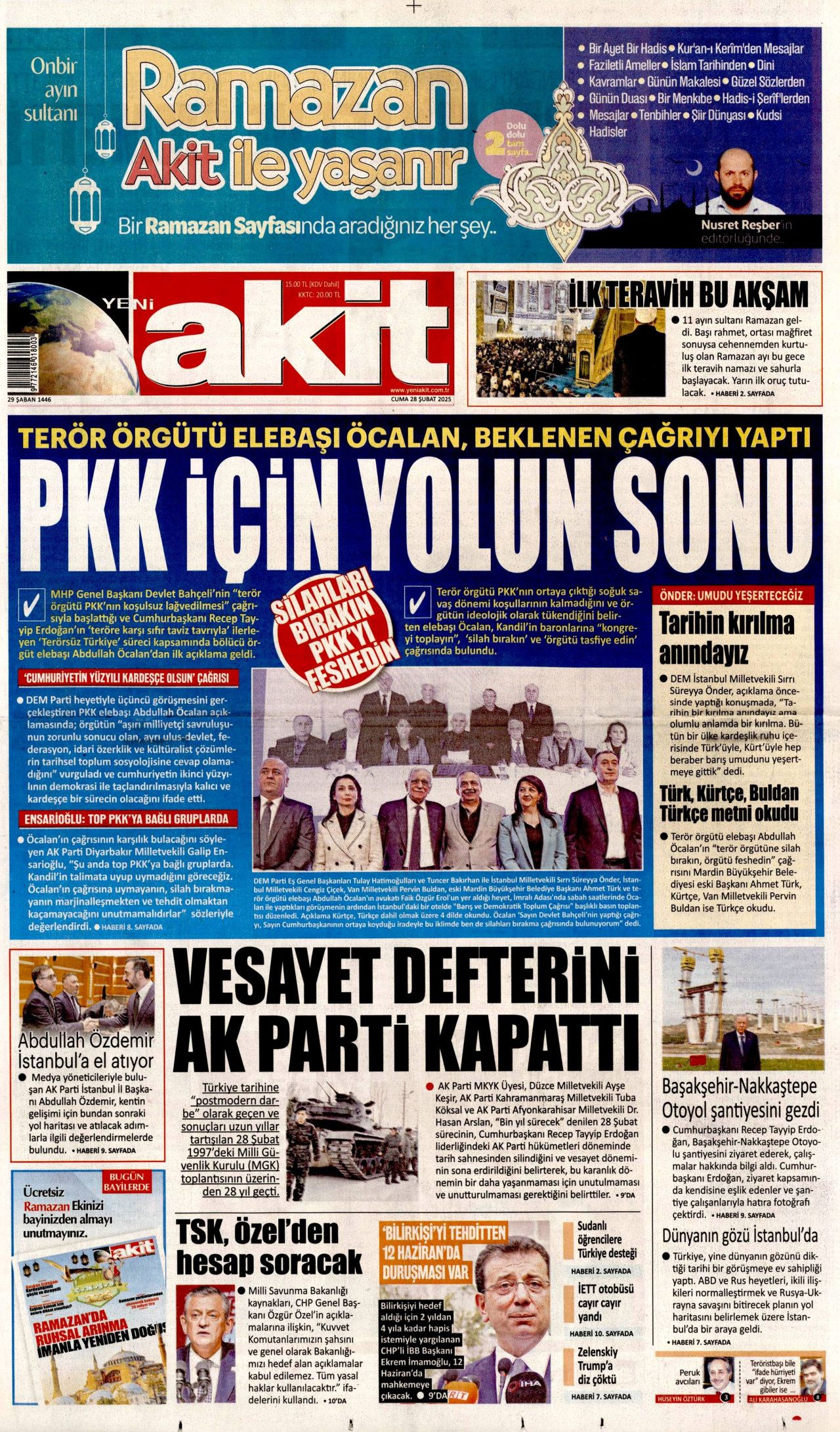 Terör örgütü elebaşı Abdullah Öcalan'ın tarihi çağrısı gazete manşetlerinde! Hangi gazete nasıl gördü? İşte bugünkü Hürriyet, Milliyet, Sabah, Takvim, Yenişafak, Cumhuriyet, Sözcü gazete manşetleri... 11