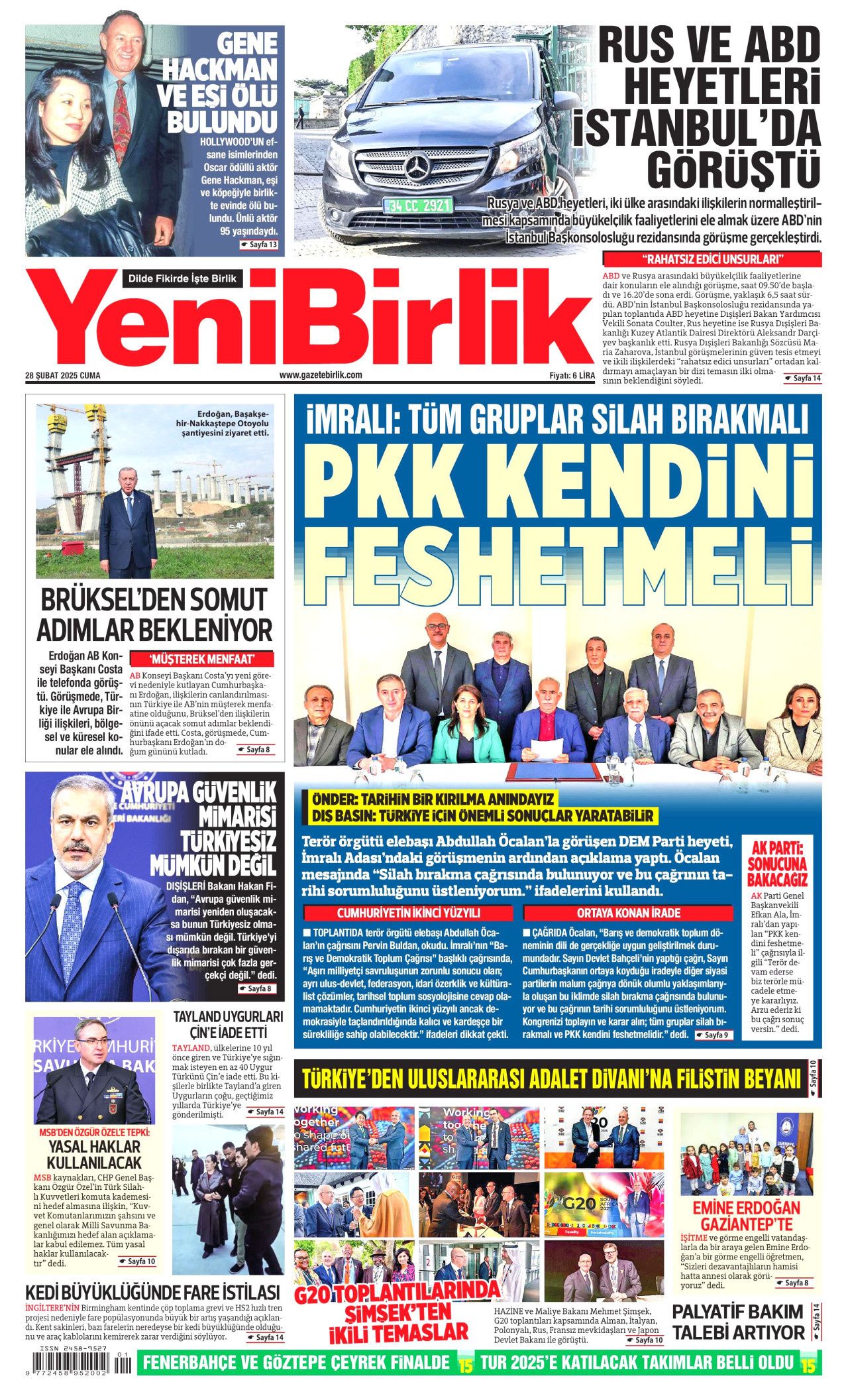 Terör örgütü elebaşı Abdullah Öcalan'ın tarihi çağrısı gazete manşetlerinde! Hangi gazete nasıl gördü? İşte bugünkü Hürriyet, Milliyet, Sabah, Takvim, Yenişafak, Cumhuriyet, Sözcü gazete manşetleri... 15