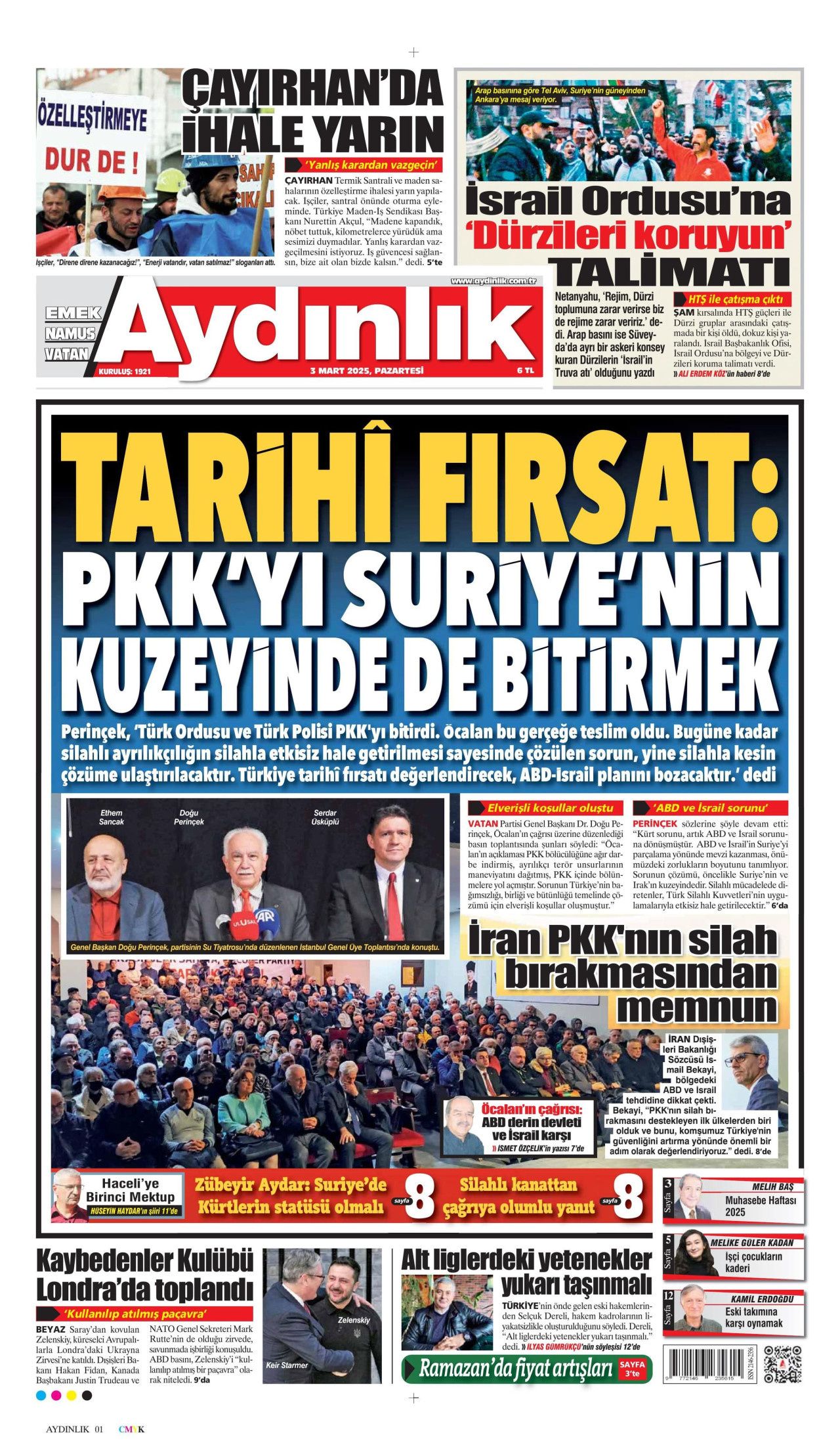 Akil insanlardan terörsüz Türkiye yorumu: Bu son fırsat! Hataya yer yok... İşte 3 Mart Pazartesi gazete manşetleri... 16
