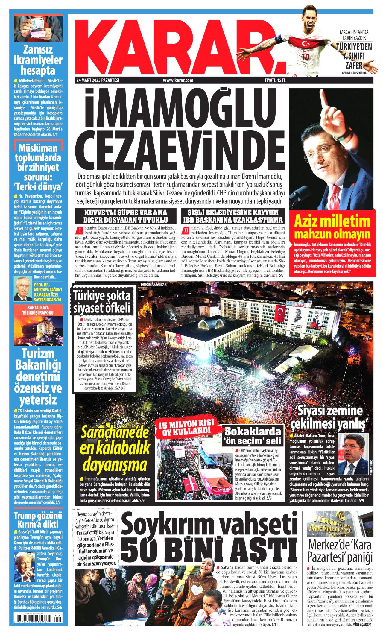 Ekrem İmamoğlu'nun tutuklanması manşetlerde! Hangi gazete nasıl gördü? İşte 24 Mart Pazartesi Hürriyet, Milliyet, Sabah, Takvim, Yeni Şafak, Cumhuriyet, Sözcü, Birgün gazete manşetleri... 7