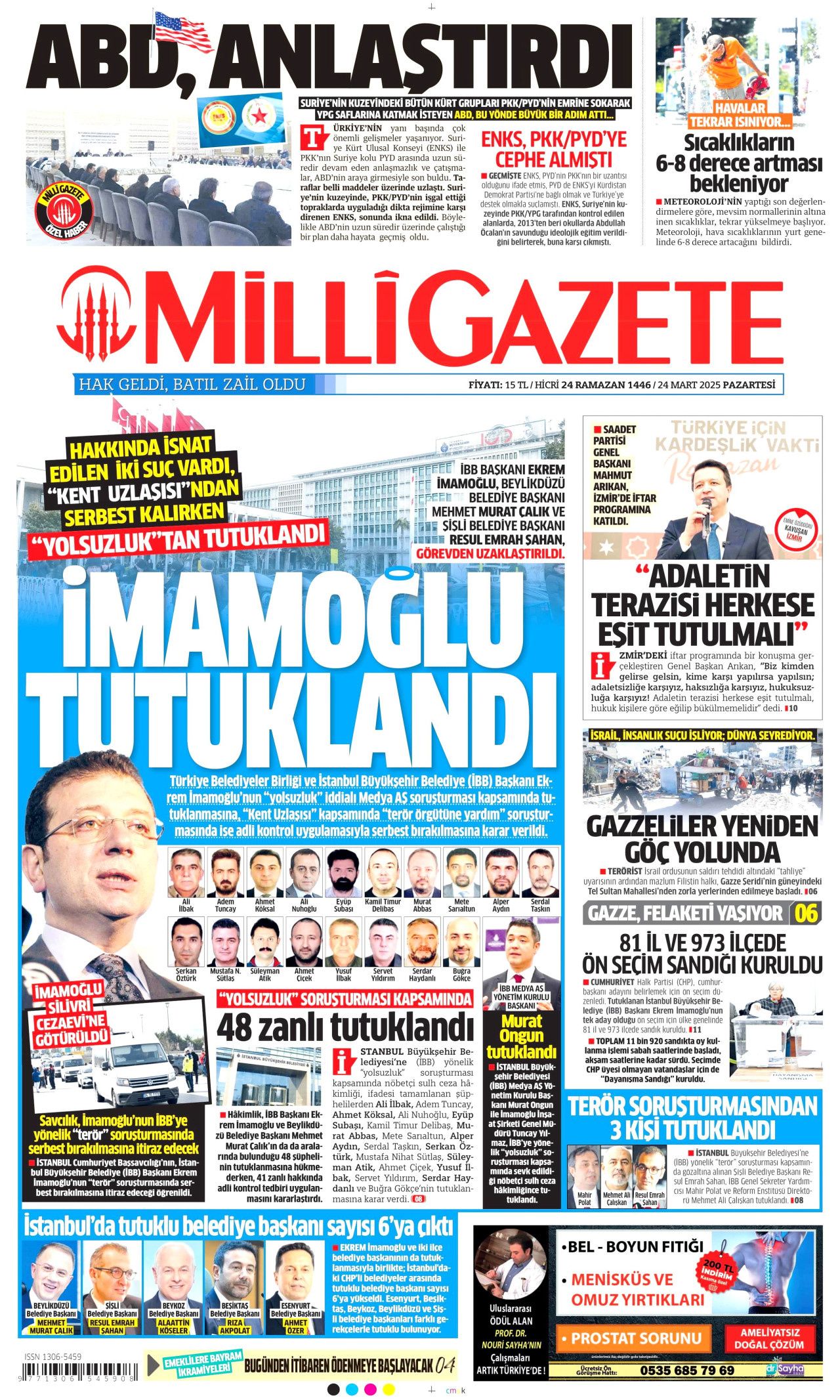 Ekrem İmamoğlu'nun tutuklanması manşetlerde! Hangi gazete nasıl gördü? İşte 24 Mart Pazartesi Hürriyet, Milliyet, Sabah, Takvim, Yeni Şafak, Cumhuriyet, Sözcü, Birgün gazete manşetleri... 11