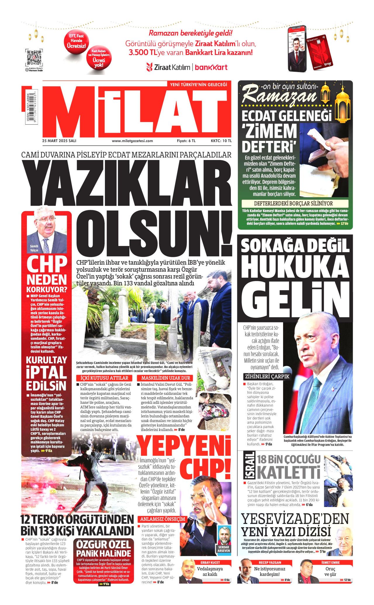 Piyasalar umursamadı! Kirli ellerin kaos senaryosu tutmadı! İşte 25 Mart Salı gazete manşetleri 13