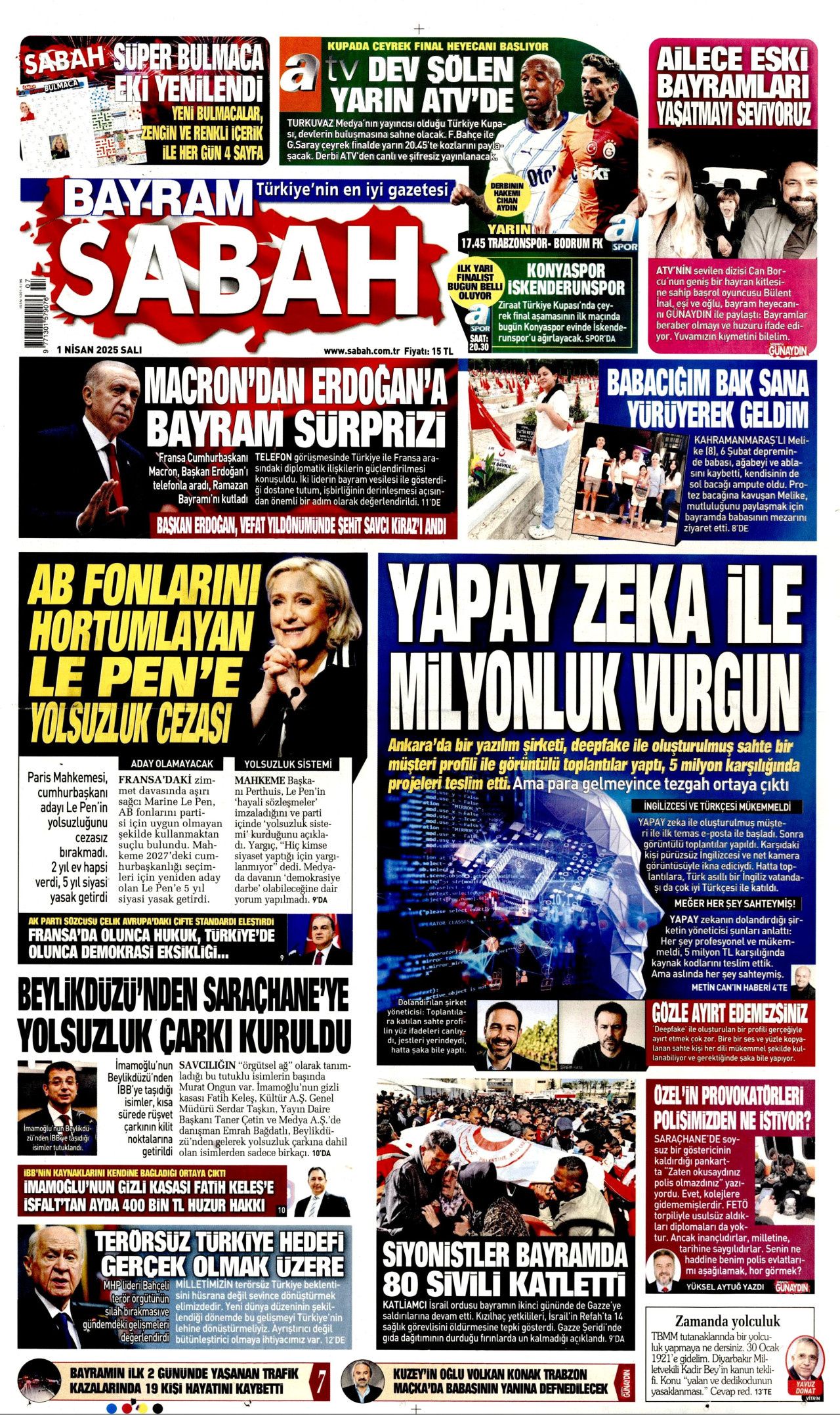Macron'un rakibi Le Pen'e yolsuzluktan seçim yasağı! İşte 1 Nisan Salı gazete manşetleri... 2
