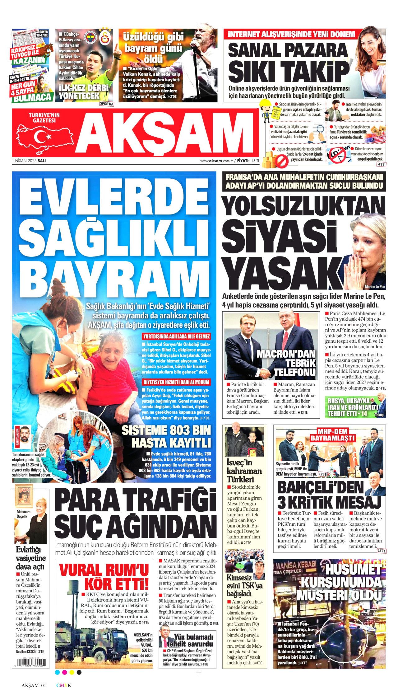Macron'un rakibi Le Pen'e yolsuzluktan seçim yasağı! İşte 1 Nisan Salı gazete manşetleri... 7