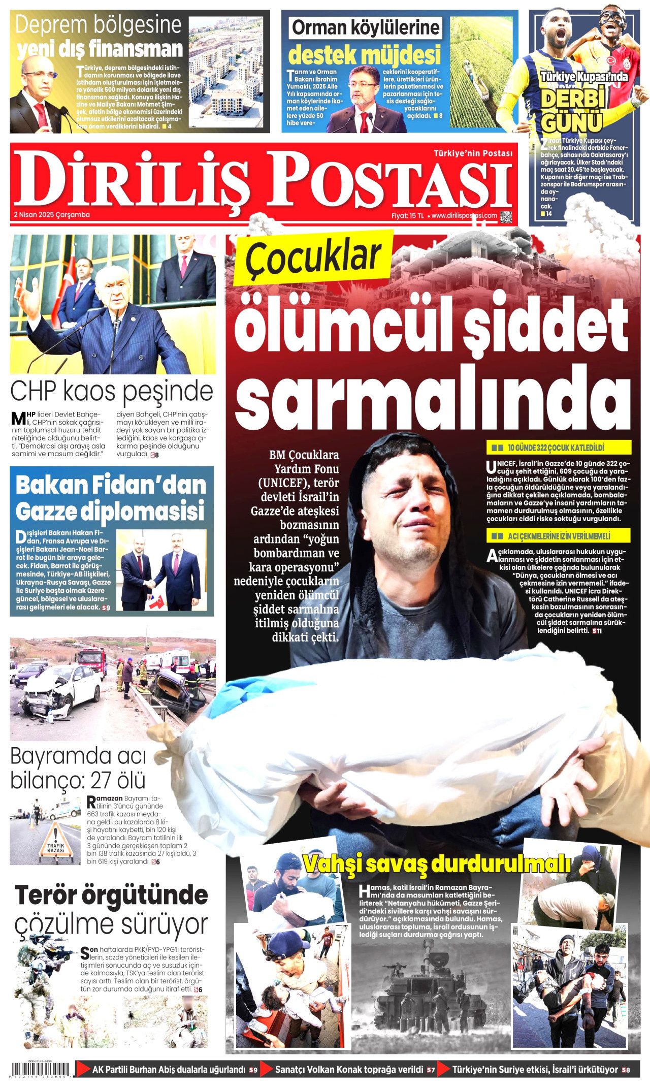 Katil İsrail, 10 günde 322 çocuk katletti! İşte 2 Nisan Çarşamba gazete manşetleri... 15