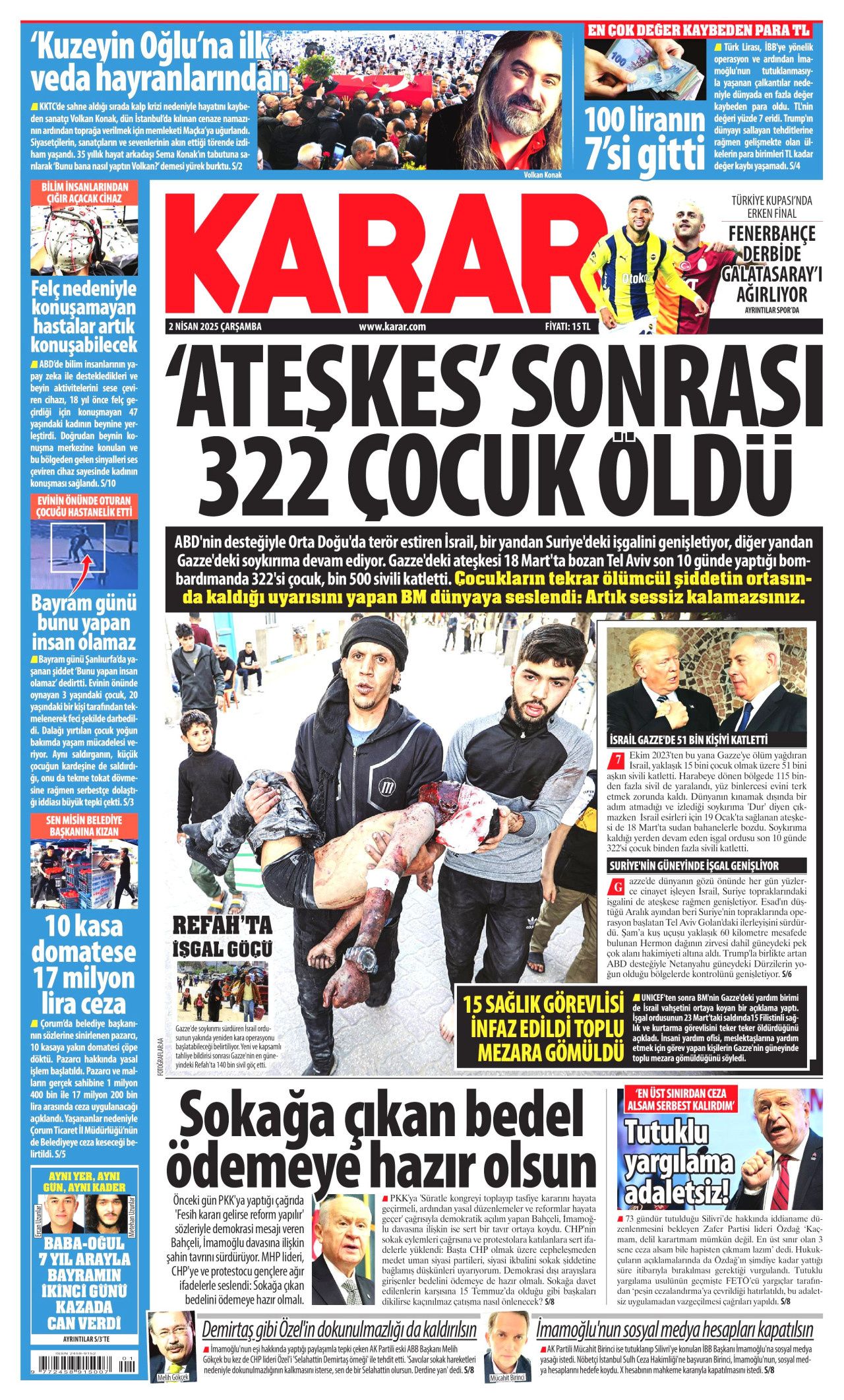 Katil İsrail, 10 günde 322 çocuk katletti! İşte 2 Nisan Çarşamba gazete manşetleri... 7