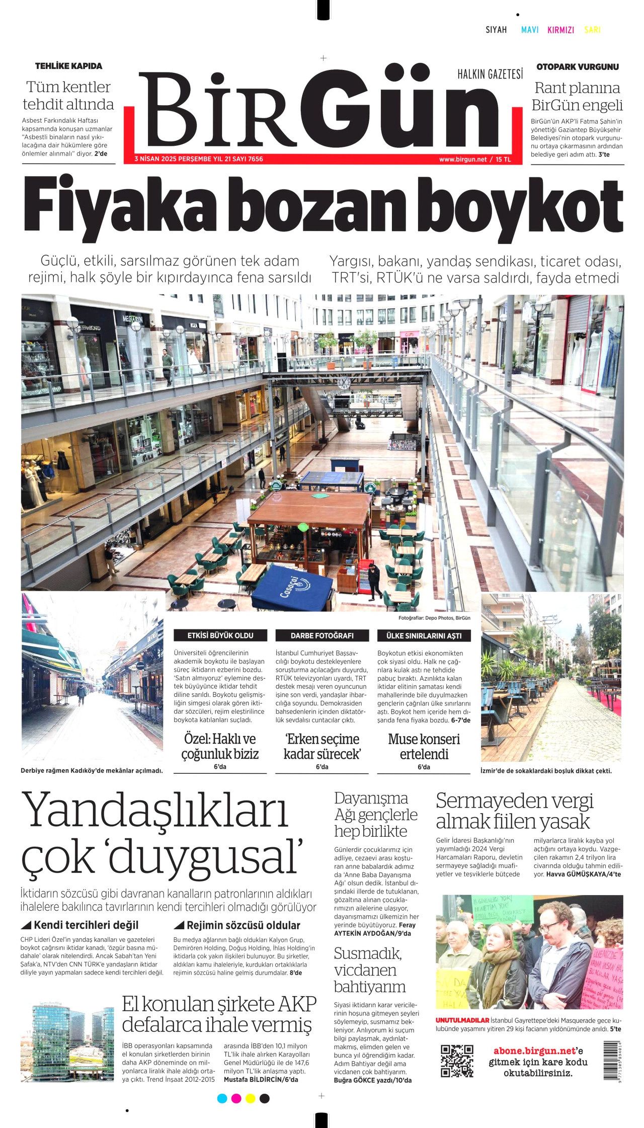 Vatandaş ihanet tuzağına düşmedi! Ticaretin kalbinde adım atacak yer kalmadı... Günün gazete manşetleri! 11