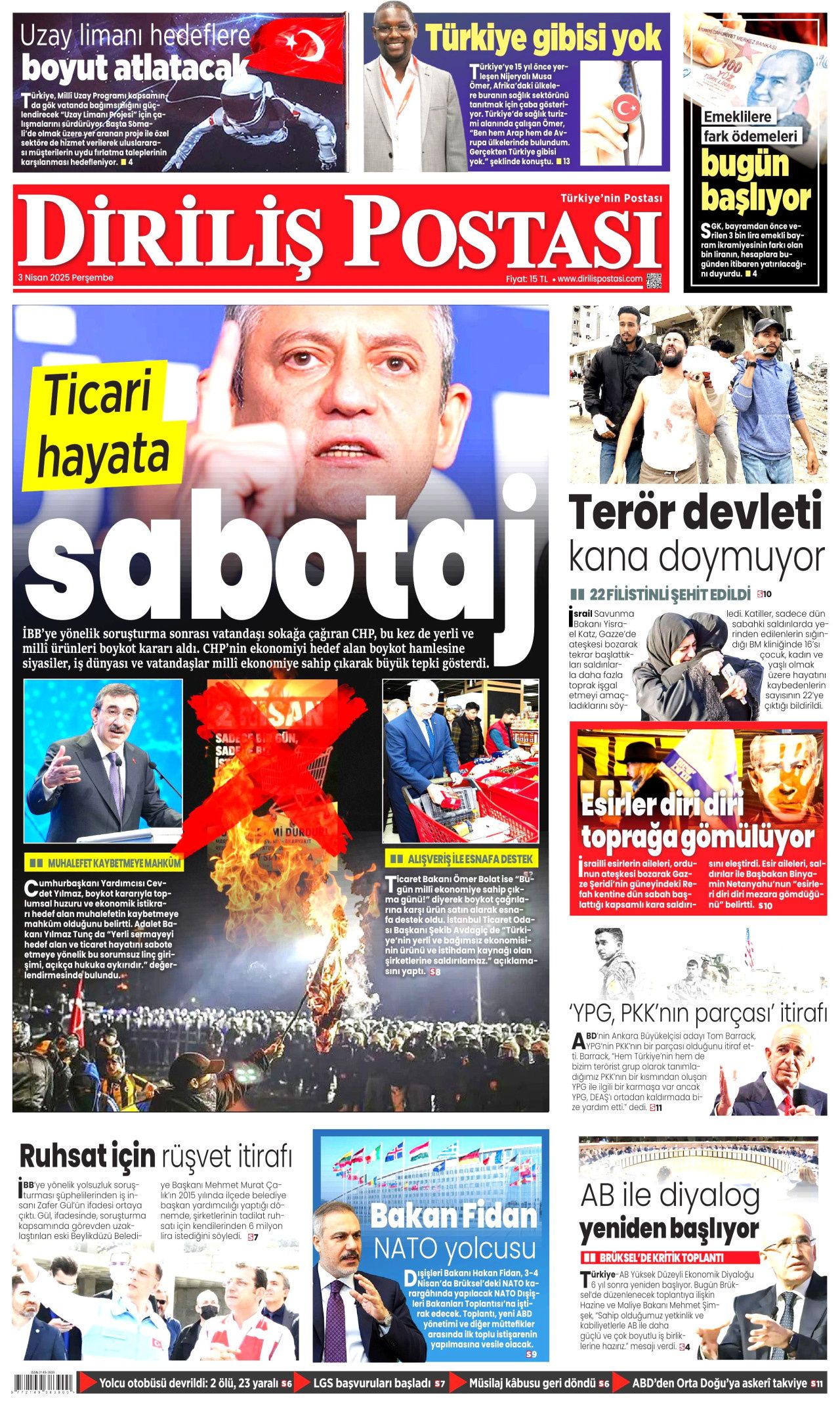 Vatandaş ihanet tuzağına düşmedi! Ticaretin kalbinde adım atacak yer kalmadı... Günün gazete manşetleri! 10
