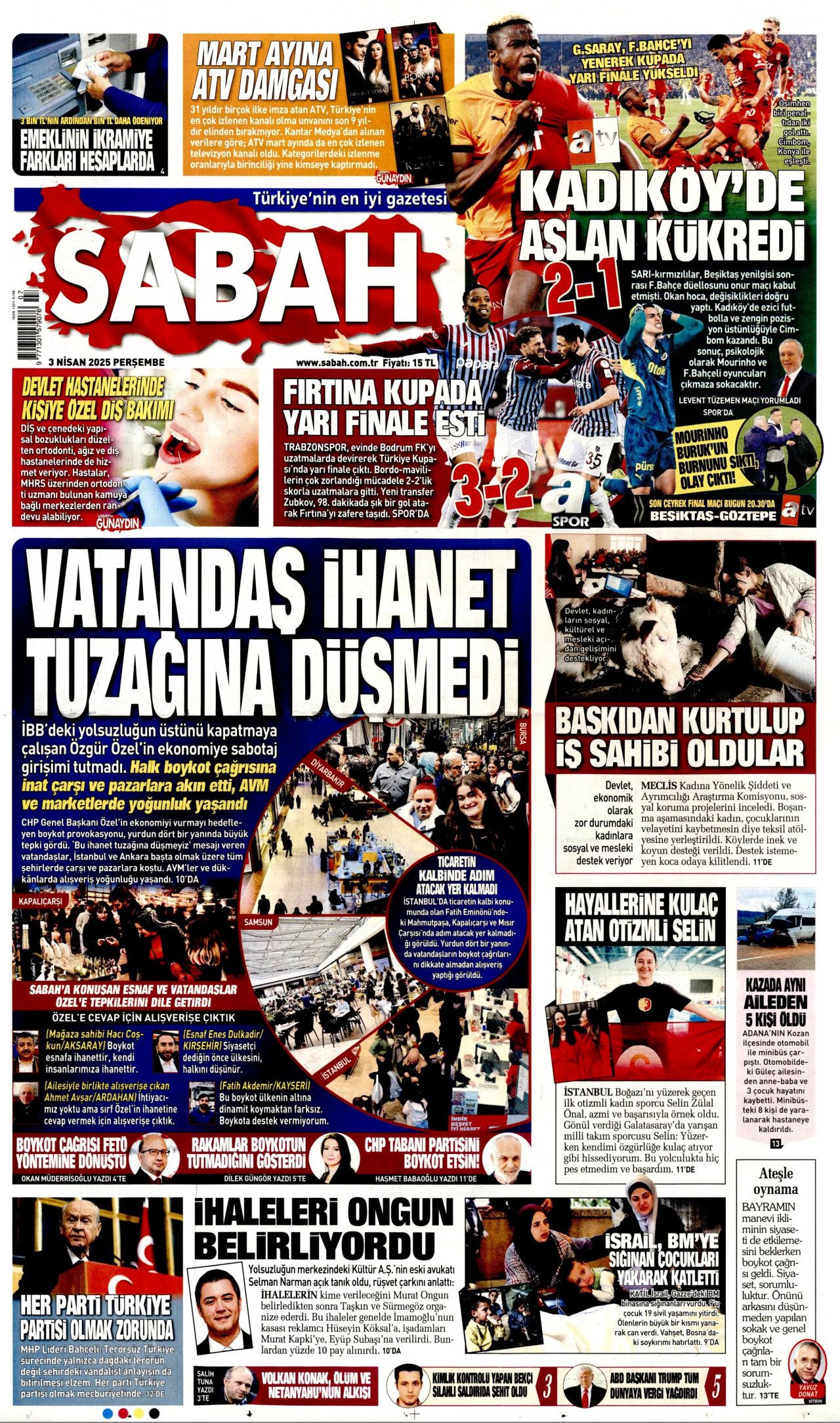 Vatandaş ihanet tuzağına düşmedi! Ticaretin kalbinde adım atacak yer kalmadı... Günün gazete manşetleri! 1