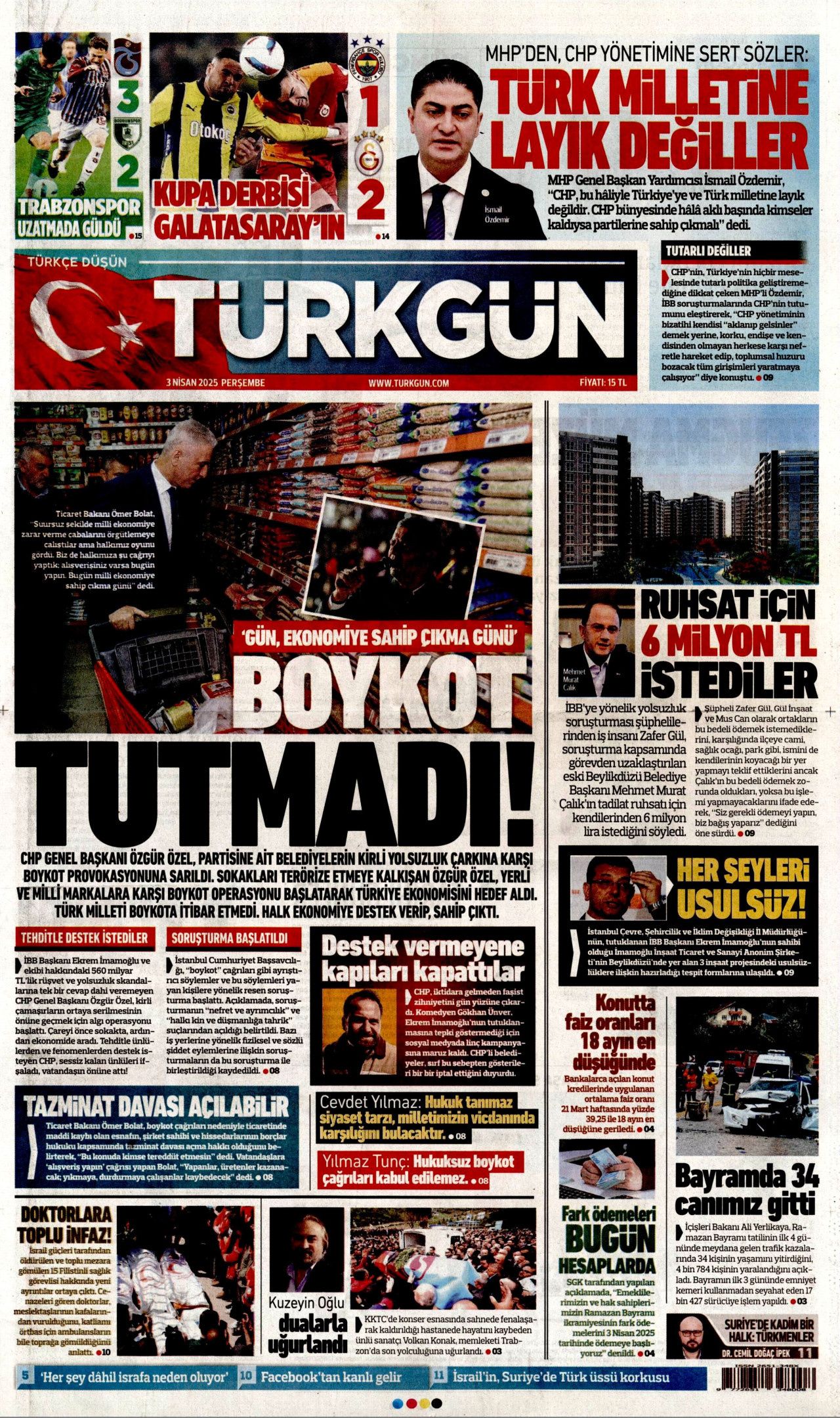 Vatandaş ihanet tuzağına düşmedi! Ticaretin kalbinde adım atacak yer kalmadı... Günün gazete manşetleri! 18