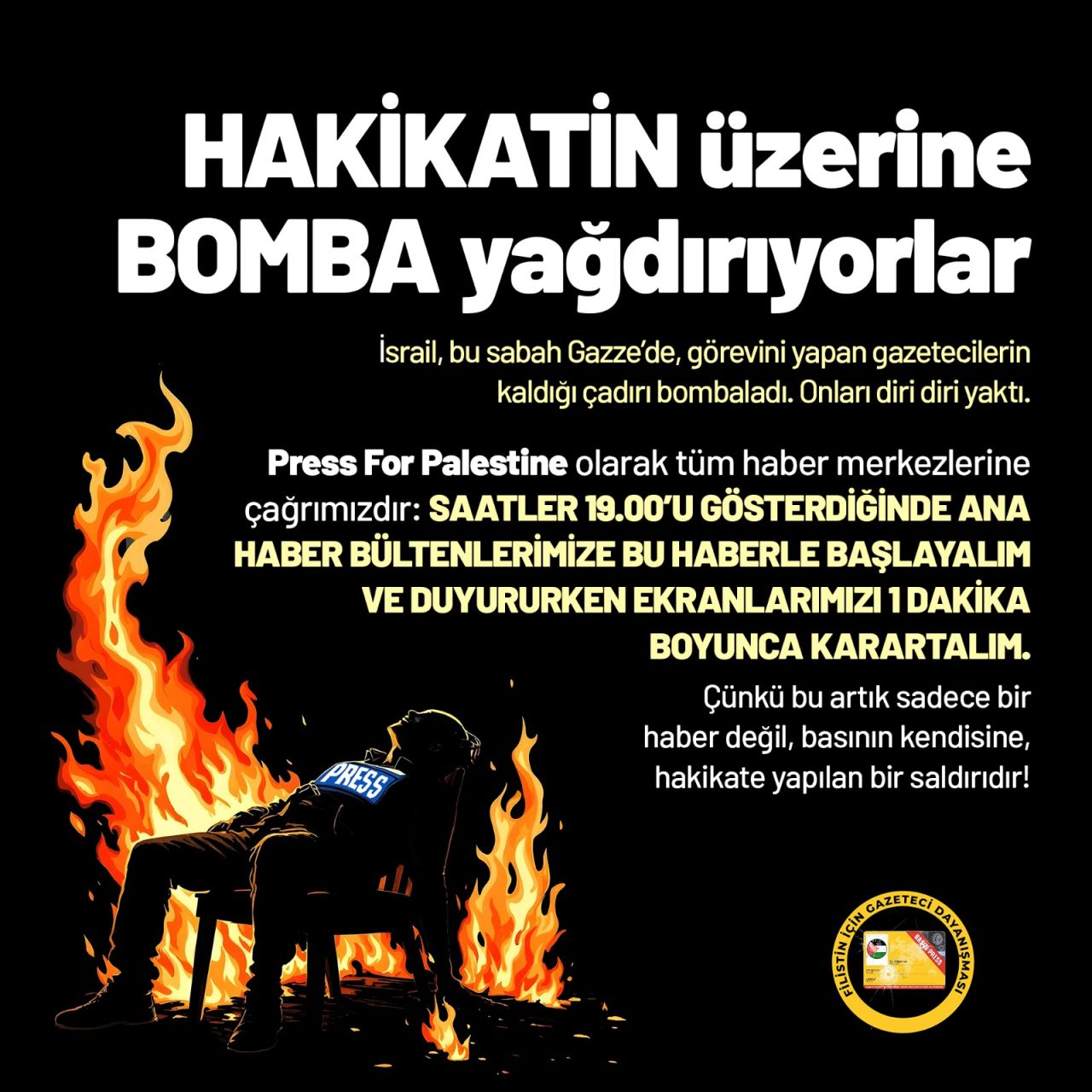 Gazze'de gazeteci katliamı! Basın çadırındakiler diri diri yakıldı... İsrail'in vahşetini siyah ekranla haykırıyoruz! 9