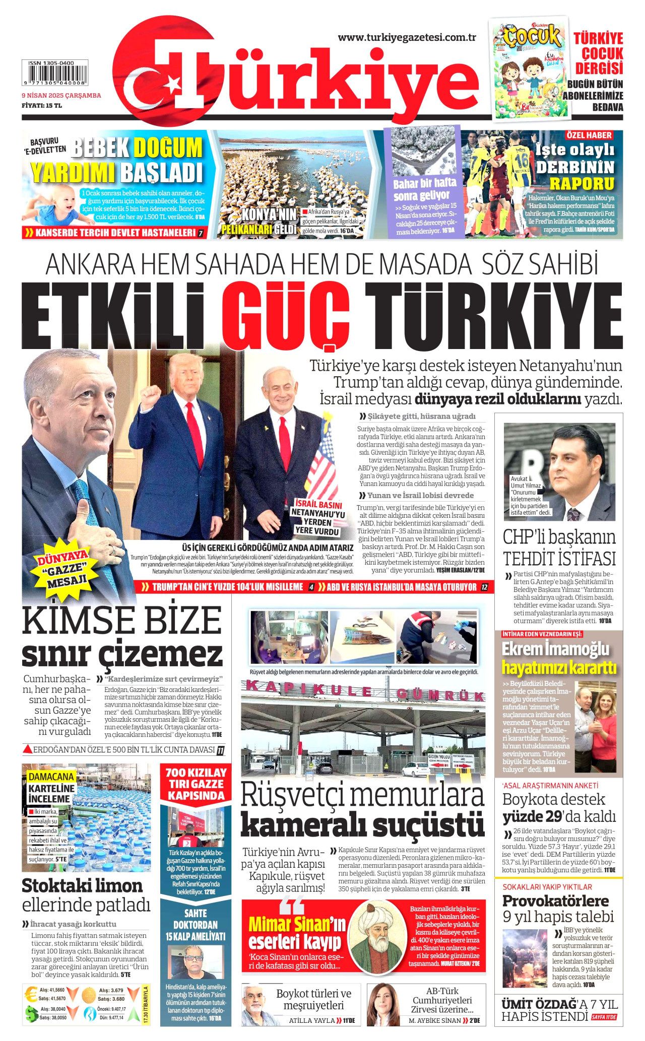 Netanyahu'ya ABD'de soğuk duş! İsrail gazeteleri yerden yere vurdu: Türkiye'yi şikayete geldi, Erdoğan övgüsü dinledi! 3