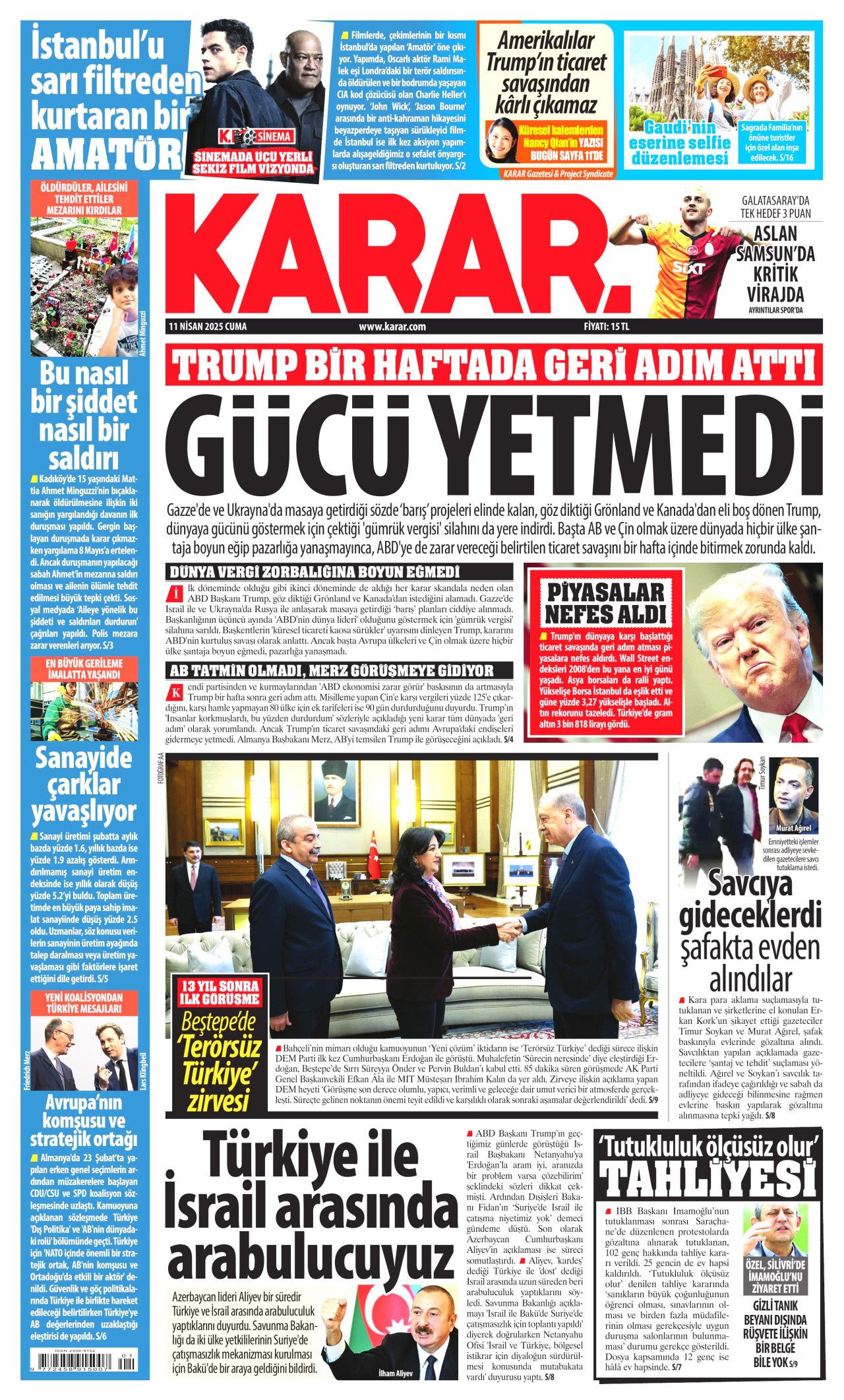 Gazze kasabı halkını Türkiye ile korkutuyor! Yaklaşan sonunu gördü, koltuğu için kışkırtıyor... Günün gazete manşetleri 7